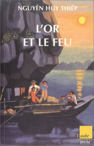 L'or et le feu