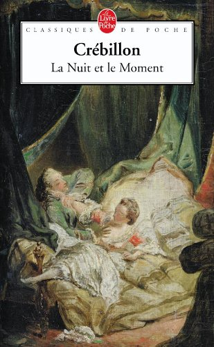 La nuit et le moment ou Les matines de Cythère