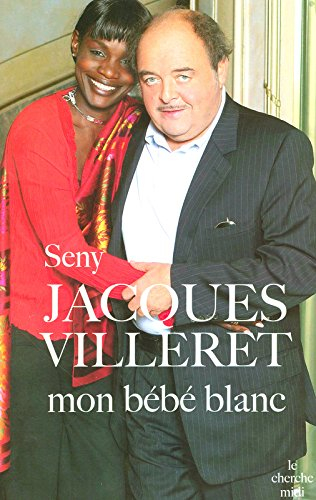 Jacques Villeret, mon bébé blanc