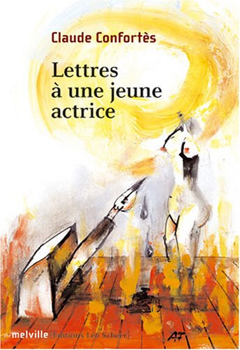 Lettres à une jeune actrice