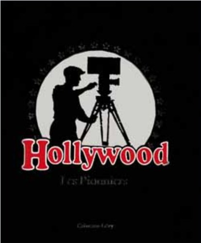 Hollywood, les pionniers