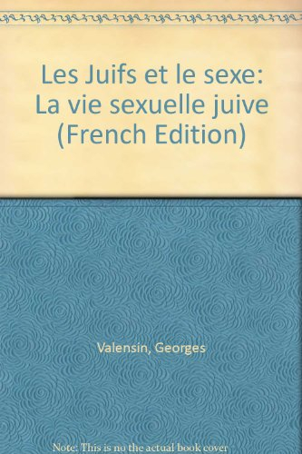 les juifs et le sexe : la vie sexuelle juive