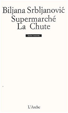 Supermarché. La chute