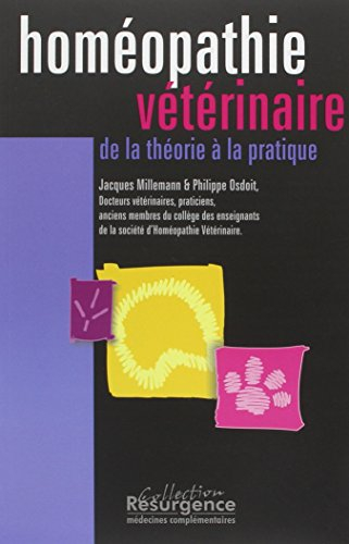 Homéopathie vétérinaire : de la théorie à la pratique