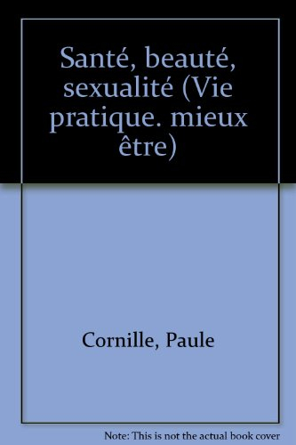 Santé, beauté, sexualité (Vie pratique)