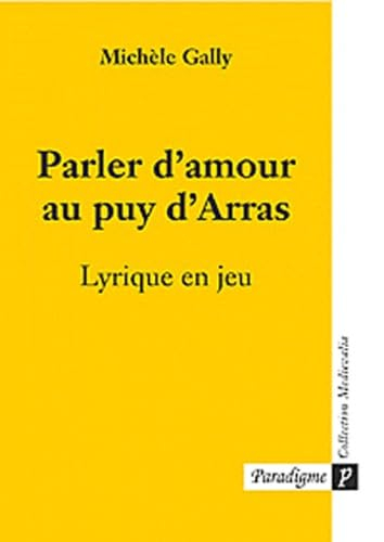 Parler d'amour au puy d'Arras - Lyrique en jeu