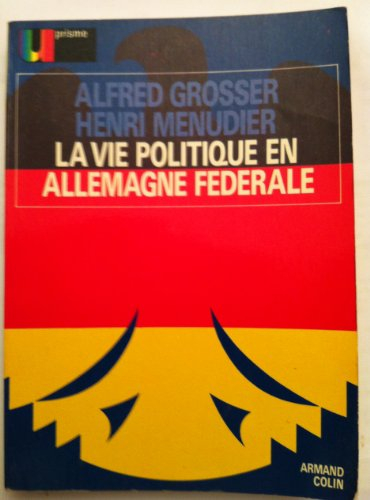 la vie politique en allemagne fédérale (u prisme)