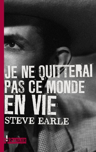 Je ne quitterai pas ce monde en vie