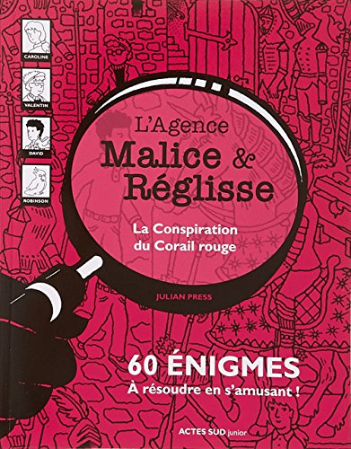 La conspiration du corail rouge : 60 énigmes à résoudre en s'amusant !