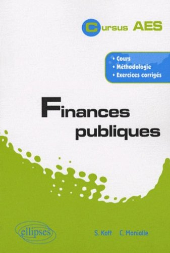 Finances publiques : cours, méthodologie, exercices corrigés