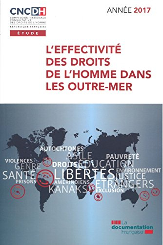 L'effectivité des droits de l'homme dans les outre-mer : année 2017