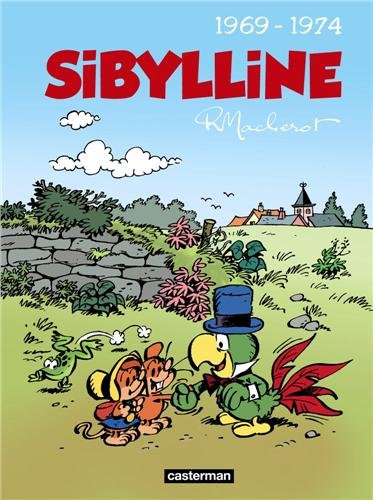 Sibylline : intégrale. Vol. 2. 1969-1974