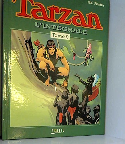 TARZAN, L'INTEGRALE. Tome 9