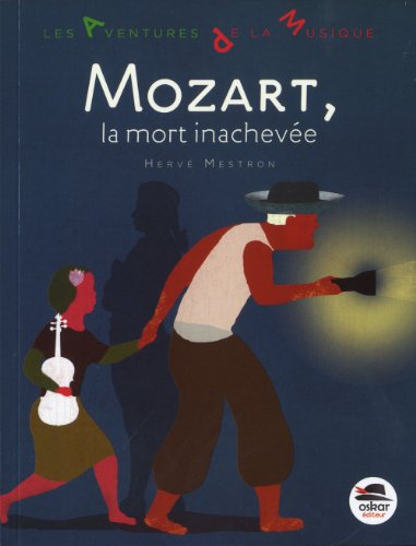 Mozart, la mort inachevée