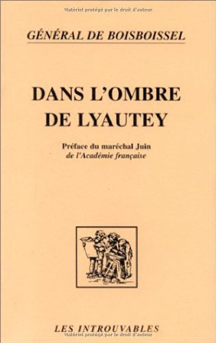 Dans l'ombre de Lyautey