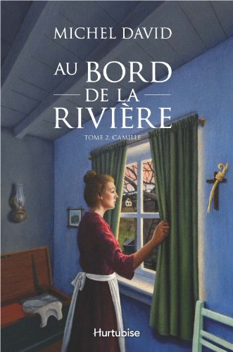 Au bord de la rivière. Vol. 2. Camille