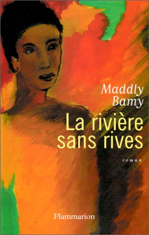 La rivière sans rives