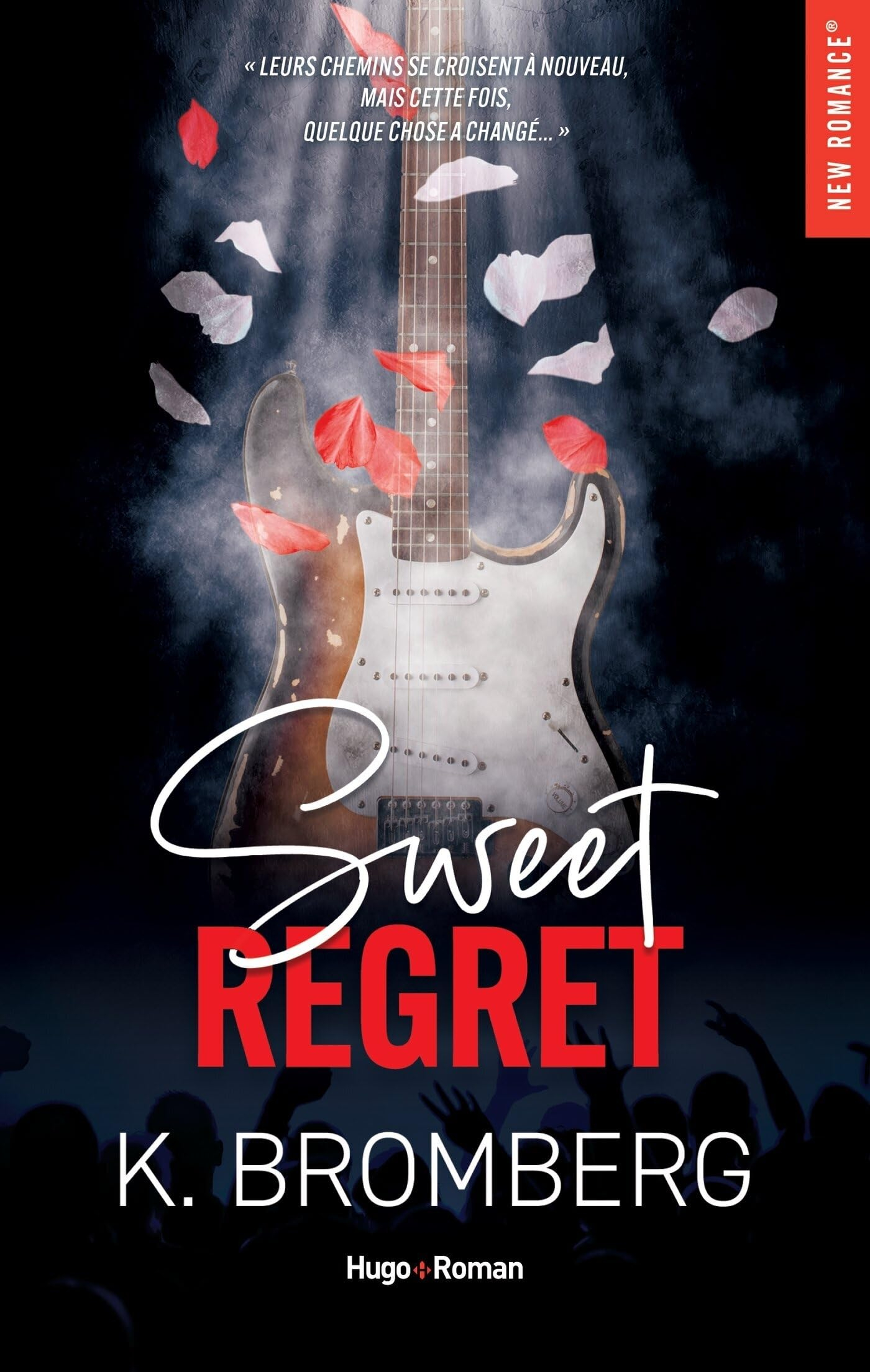 Sweet regret - Version française: Série Backstage Pass Tome 1
