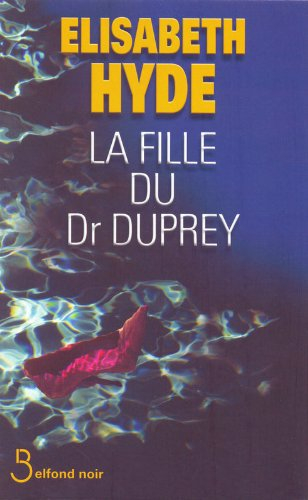La fille du Dr Duprey