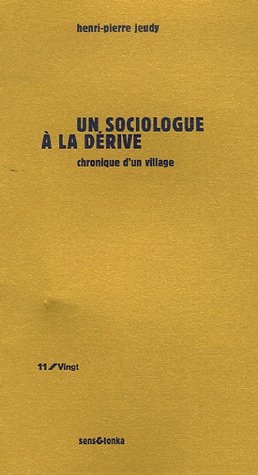 Un sociologue à la dérive : chronique d'un village