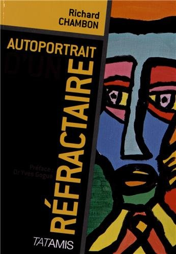 Autoportrait d'un réfractaire