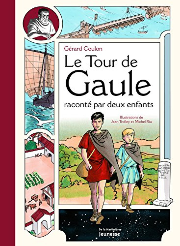Le tour de Gaule raconté par deux enfants