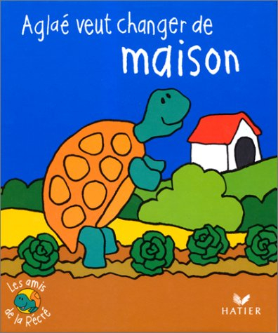 Aglaé veut changer de maison