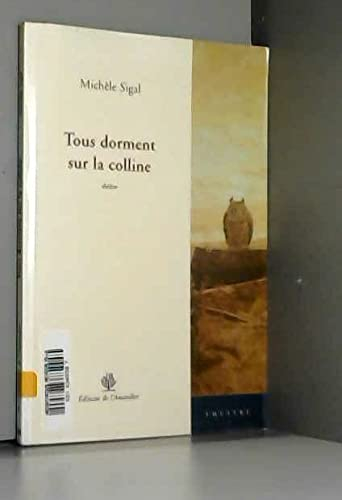 Tous dorment sur la colline : théâtre