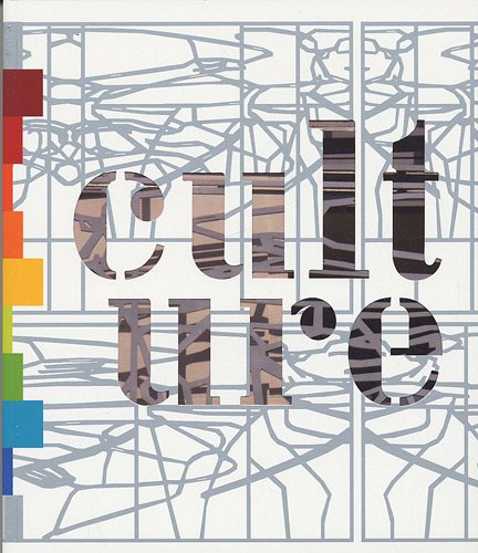 Architectures de la culture : culture de l'architecture