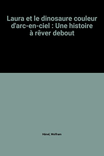 Laura et le dinosaure couleur d'arc-en-ciel