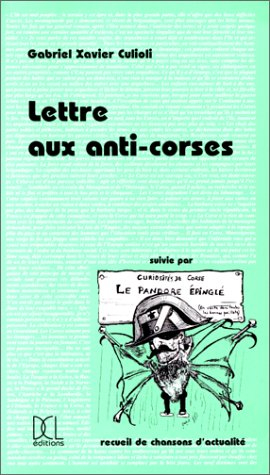 Lettre aux anti-Corses. Le pandore épinglé : recueil de chansons d'actualité