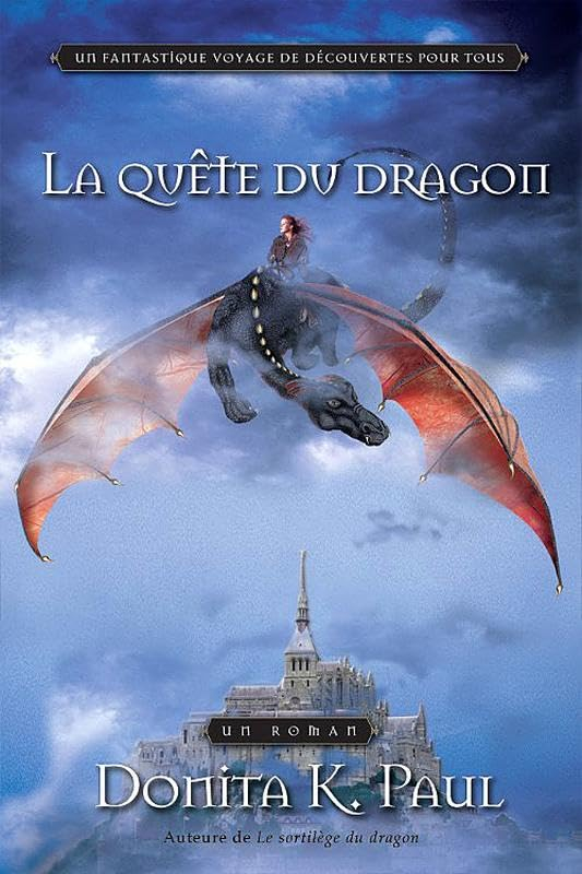 Les chroniques de la Gardienne des dragons. Vol. 2. La quête du dragon
