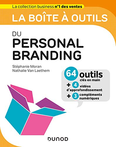 La boîte à outils du personal branding : 64 outils clés en main + 4 vidéos d'approfondissement + 3 c