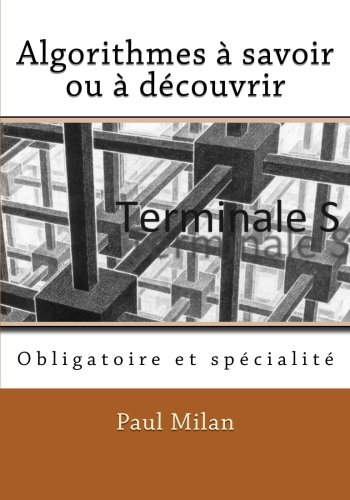 Algorithmes à savoir ou à découvrir: Obligatoire et spécialité