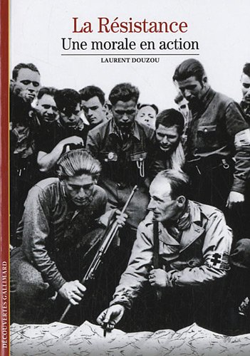 La Résistance : une morale en action