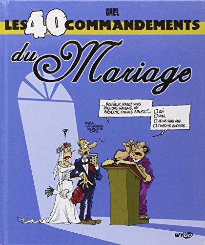 Les 40 commandements du mariage