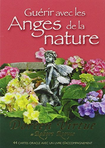 Guérir avec les anges de la nature