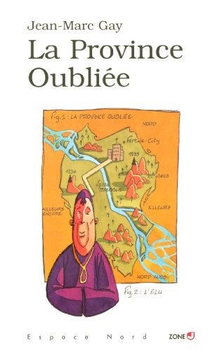 La Province oubliée