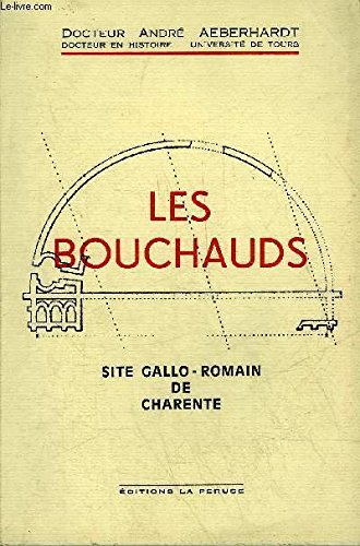 les bouchauds : site gallo-romain de charente