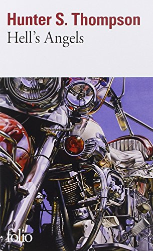 Hell's angels : l'étrange et terrible saga des gangs de motards hors la loi
