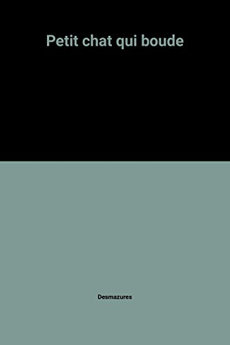 Petit-Chat qui boude