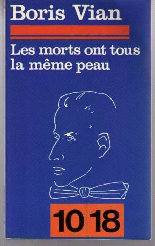 Les morts ont tous la même peau