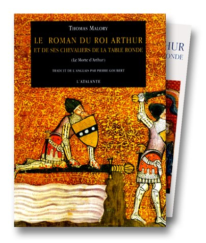 Le roman du roi Arthur et de ses chevaliers de la Table ronde