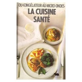La Cuisine santé