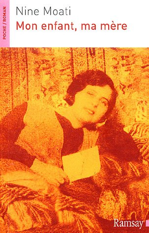Mon enfant, ma mère