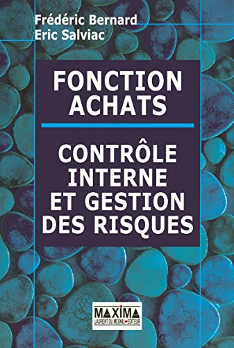 Fonction achats : contrôle interne et gestion des risques
