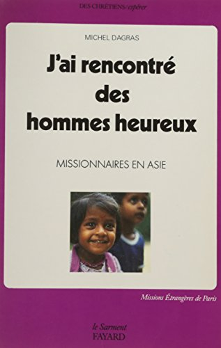 j'ai rencontré des hommes heureux