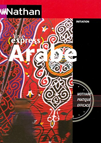 Voie express arabe : livre : méthode de langues