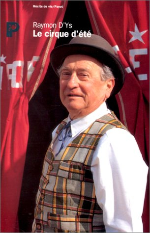 Le Cirque d'été : un cirque passe