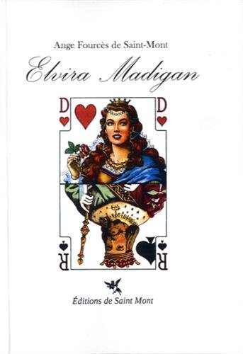 Elvira Madigan. Autobiographie